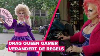 Ontmoet de Drag Queen Gamer