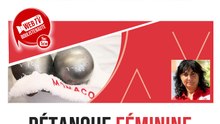 1er INTERNATIONAL FÉMININ de pétanque - Monaco Septembre 2022