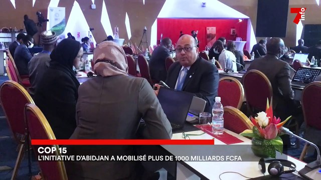 COP 15 : l'initiative d'Abidjan a mobilisé 1000 milliards de francs CFA