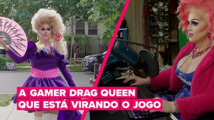 Conheça a gamer Drag Queen
