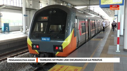 Pengangkutan Awam | Tambang Skypark Link dikurangkan 64 peratus