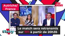 Autriche-France : ce qu'il faut savoir sur le match