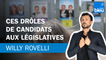 Ces drôles de candidats aux législatives - Le billet de Willy Rovelli