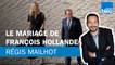Régis Mailhot : la mariage de François Hollande
