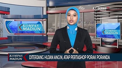 Diterjang Hujan Angin, Atap Pertashop Porak Poranda