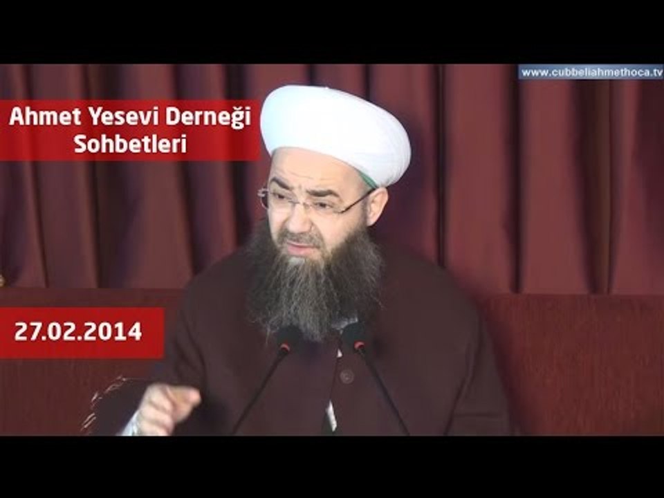 Ahmet Yesevi Derneği Sohbetleri 27 Şubat 2014