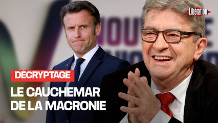 Pourquoi Mélenchon et la Nupes effraient la macronie?