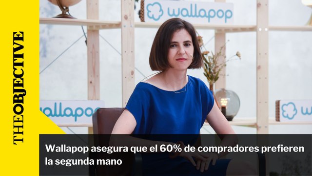 Wallapop asegura que el 60% de compradores prefieren la segunda mano