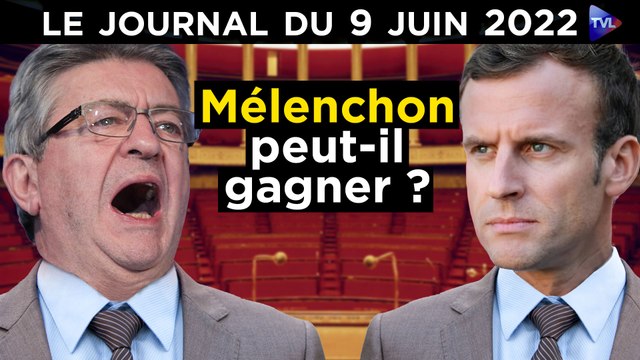 Législatives : Mélenchon peut-il gagner ? - JT du jeudi 9 juin 2022Législatives : Mélenchon peut-il gagner ? - JT du jeudi 9 juin 2022