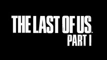 Tráiler de anuncio de The Last of Us: Parte 1, el rumoreado remake de TLoU