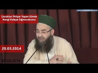 Cübbeli Ahmet Hoca - Çocukları İhtiyar Yapan Günde Hangi Kaleye Sığınacaksınız
