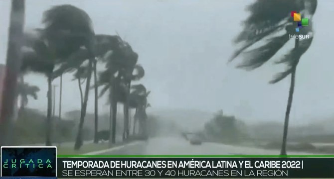 Jugada Crítica 09-06: Latinoamérica y El Caribe bajo los embates climatológicos