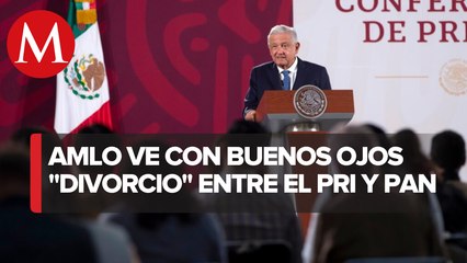 AMLO llama a PRI y PAN a reconsiderar su alianza