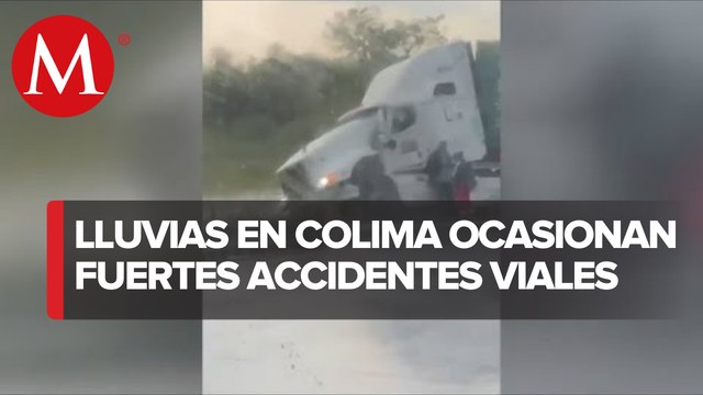 Múltiples accidentes viales en Colima tras primera lluvia de temporada
