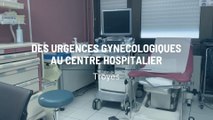 Des urgences gynécologiques au centre hospitalier