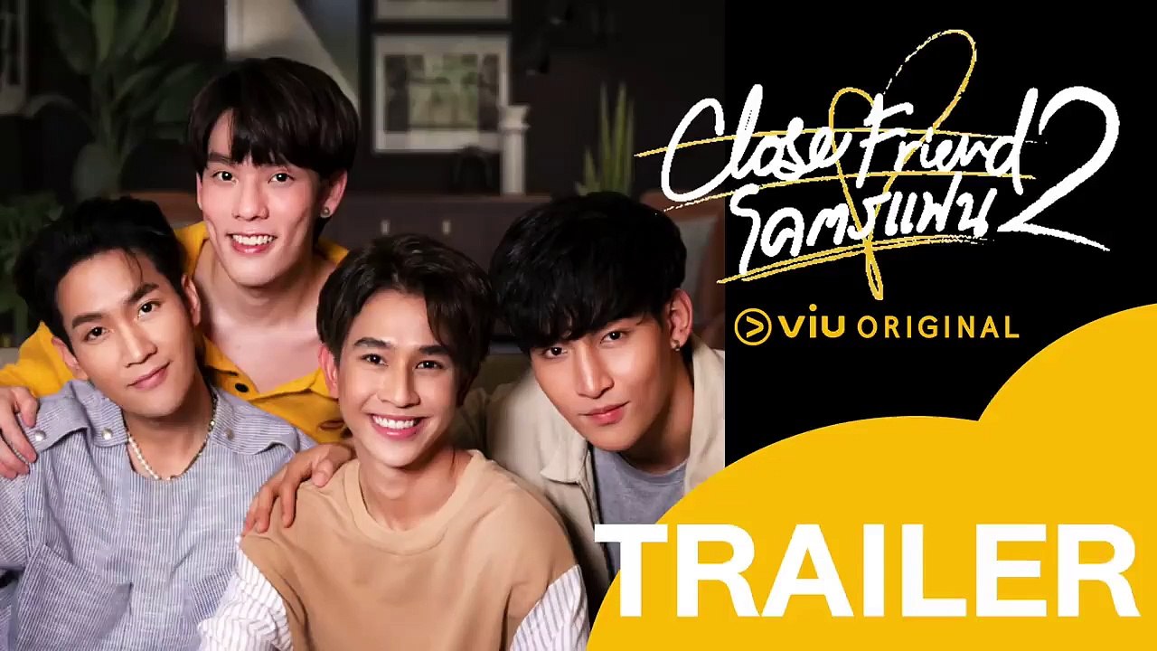 [OFFICIAL TRAILER] Close Friend โครตแฟน 2