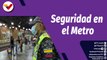 A Pulso | Despliegue de funcionarios de seguridad para evitar sabotajes en el Metro de Caracas