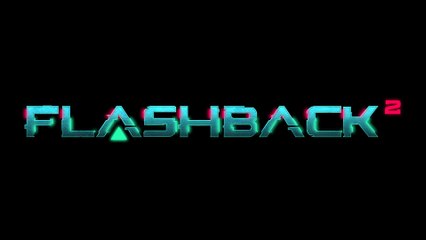 Flashback 2 - Official Reveal Trailer   Summer Game Fest 2022