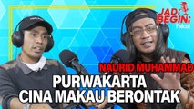 PURWAKARTA CINA MAKAU BERONTAK | JADI BEGINI PODCAST #57