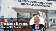 El CIDE ha sido una institución al servicio de la nación: Carlos Heredia | El Asalto a la Razón