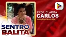 Human security, pagtuunan din ni incoming National Security Adviser Prof. Clarita Carlos; Carlos, sinabing dapat nang itigil ang red-tagging