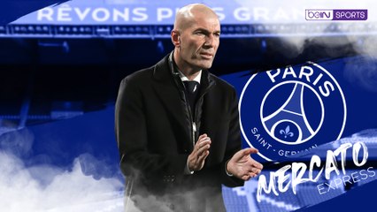 Mercato Express : Zidane au PSG, ce serait fait !