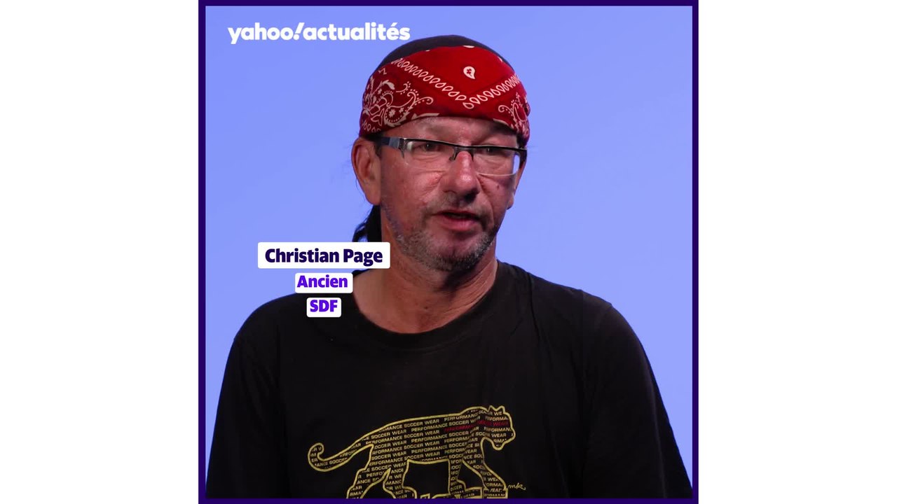 Christian page, ex-SDF : "J’ai perdu mon emploi et je ne sais pas pourquoi. Je crois qu’on m’a tatoué sur la figure le mot SDF"