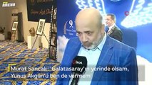 Adana Demirspor Başkanı Murat Sancak'tan Yunus Akgün açıklaması!