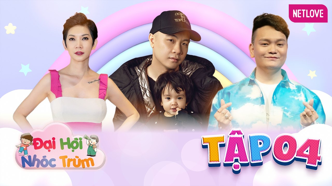 Đại Hội Nhóc Trùm - Tập 04
