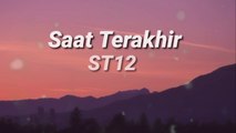 Saat Terakhir - ST12 (Lirik) Cover by Tereza Fahlevi
