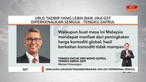 GST | Urus tadbir yang lebih baik jika GST diperkenalkan semula - Tengku Zafrul