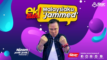 Malaysiaku 'jammed'!