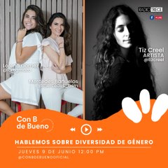 Con b de bueno: Hablemos sobre diversidad de género.