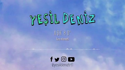Aşk 80' #YeşilDeniz Dizi Müzikleri