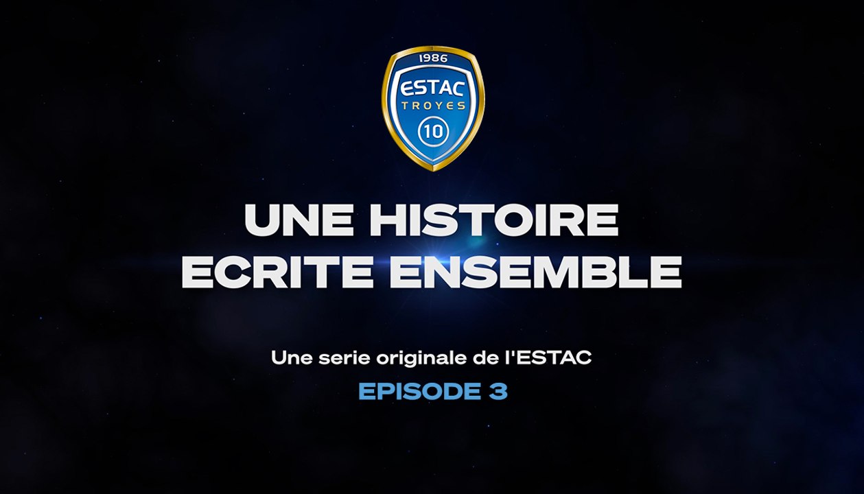  Une histoire écrite ensemble | Ep.3 : Premières joies