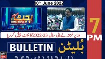 ARY News Bulletin | 7 PM | 10th June 2022