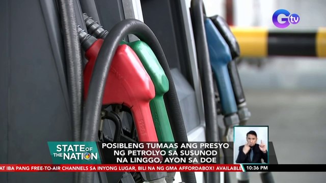 Posibleng tumaas ang presyo ng petrolyo sa susunod na linggo, ayon sa DOE | SONA