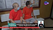 Magkapatid na Jun at Jose Orlando Lozada, inilipat na sa Bilibid | SONA