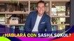 Yordi Rosado responde si ya pudo hablar o no con Sasha Sokol tras polémica entrevista con Luis de Llano