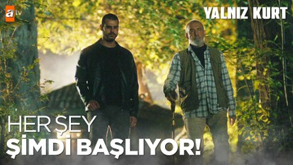 Yolumuz uzun... Allah yardımcımız olsun...- Yalnız Kurt 20. Bölüm (SEZON FİNALİ)