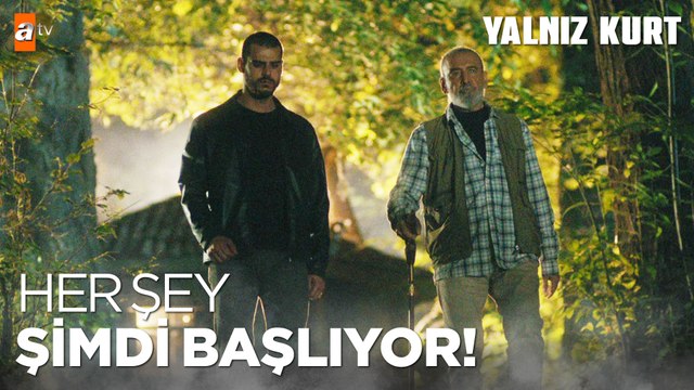 Yolumuz uzun... Allah yardımcımız olsun...- Yalnız Kurt 20. Bölüm (SEZON FİNALİ)