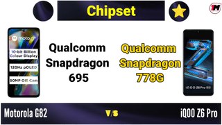 Motorola G82 vs iQOO Z6 Pro - Comparison 