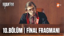 Hakim 10. Bölüm Final  Fragmanı |