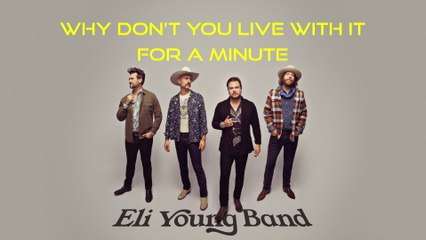 Eli Young Band - Live With It