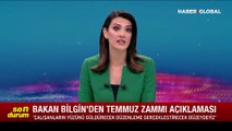 Bakan Bilgin'den Temmuz zammı açıklaması