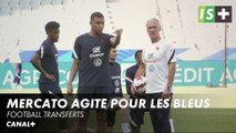 Un mercato chez les Bleus agité - Football transferts