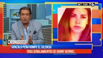 Gonzalo Peña rompe el silencio tras los señalamientos de Daniela Berriel