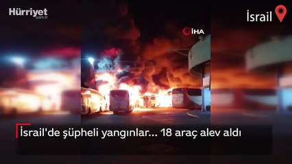 İsrail'de şüpheli yangınlar... 18 araç alev aldı