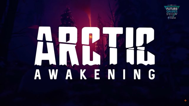 Arctic Awakening Gameplay Trailer Future Games Show June 2022