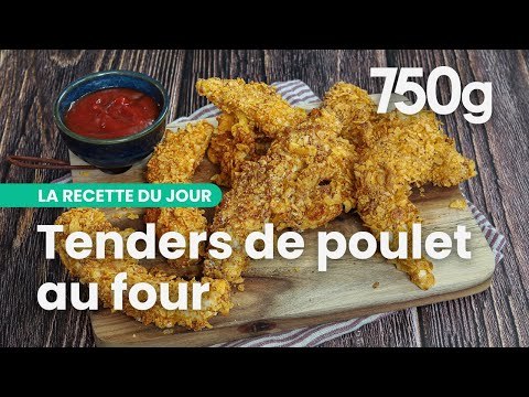 Recette des tenders de poulet au four - 750g